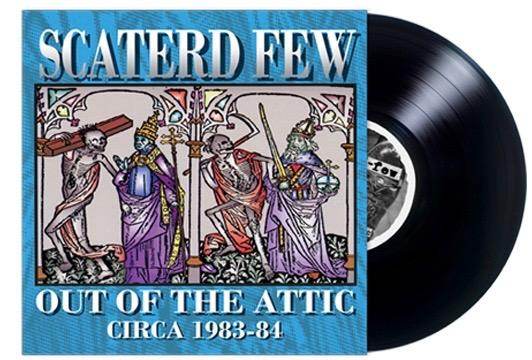 SCATERD FEW - OUT OF THE ATTIC + 2 Bonus (*NEW-VINYL 2023, Retroactive Records)